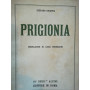 Prigionia. Prefazione di Luigi Federzoni.