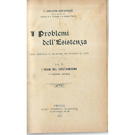 I problemi dell'esistenza. Volume II
