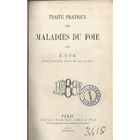 Traitè pratique des maladies du foie