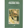 Un contadino cerca Dio. Padre Pio