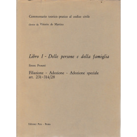 Commentario teorico-pratico al codice civile. Libro I - Delle persone e della famiglia art. 231-314/28