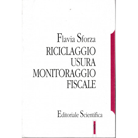 Riciclaggio usura monitoraggio fiscale
