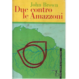 Due contro le Amazzoni