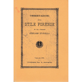 Osservazioni sullo stile forense (copia anastatica del 1999)