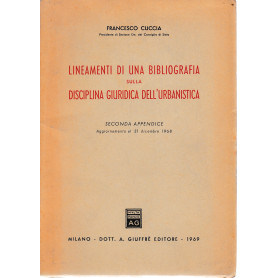 Lineamenti di una bibliografia sulla disciplina giuridica dell'urbanistica. Seconda appendice