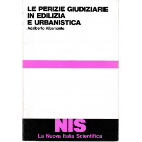Le perizie giudiziarie in edilizia e urbanstica