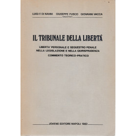 Il Tribunale della libertà