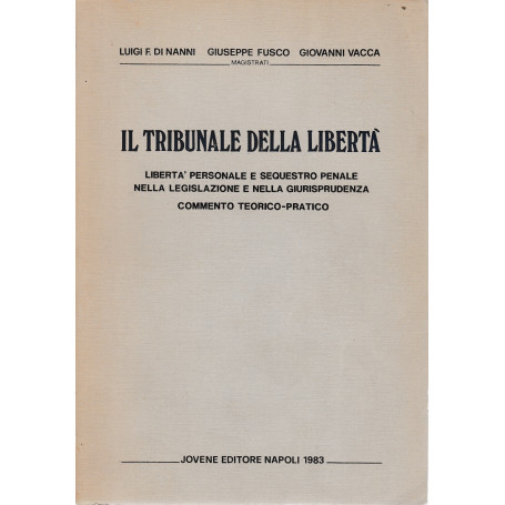 Il Tribunale della libertà