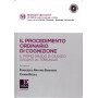 Il procedimento ordinario di cognizione. Il primo grado di giudizio davanti al tribunale. Con CD-ROM