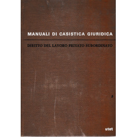 Diritto del lavoro privato subordinato vol. 3