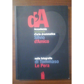 L´ACCADEMIA NAZIONALE D´ARTE DRAMMATICA SILVIO D´AMICO NELLE FOTOGRAFIE DI TOMMASO LE PERA
