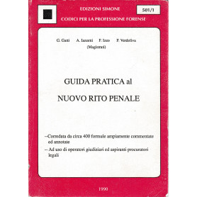 Guida pratica al nuovo rito penale
