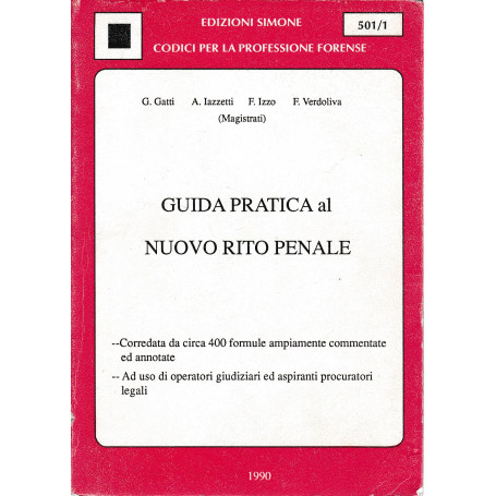 Guida pratica al nuovo rito penale