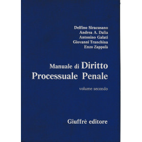 Manuale di Diritto Processuale Penale vol. 2°