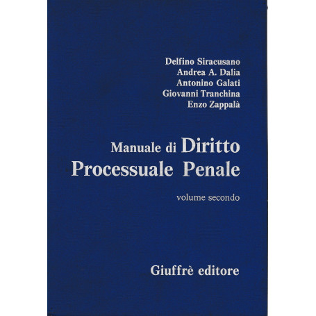 Manuale di Diritto Processuale Penale vol. 2°