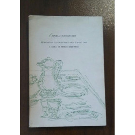 L'Apollo Bongustaio. Almanacco gastronomico per l'anno 1963.