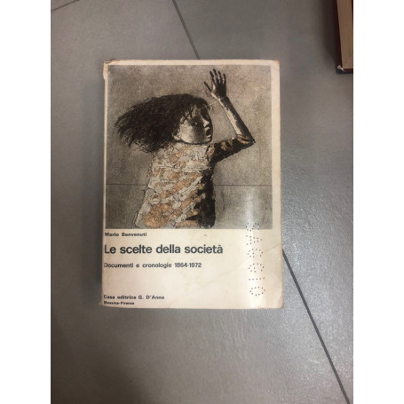 le scelte delle società  documenti e cronologie 1864-1972