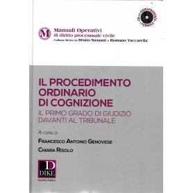Il procedimento ordinario di cognizione. Il primo grado di giudizio davanti al tribunale