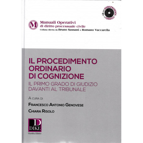 Il procedimento ordinario di cognizione. Il primo grado di giudizio davanti al tribunale
