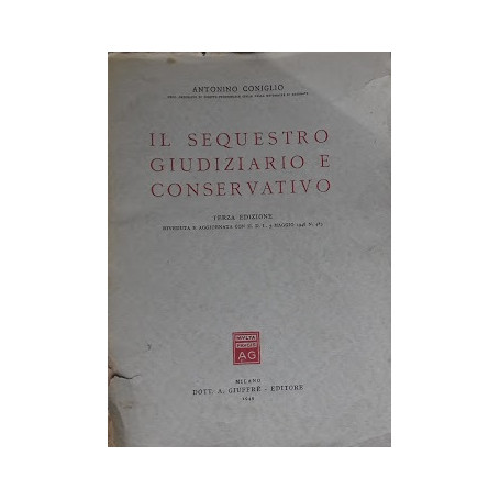 Il sequestro giudiziario e conservativo