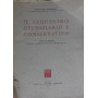 Il sequestro giudiziario e conservativo