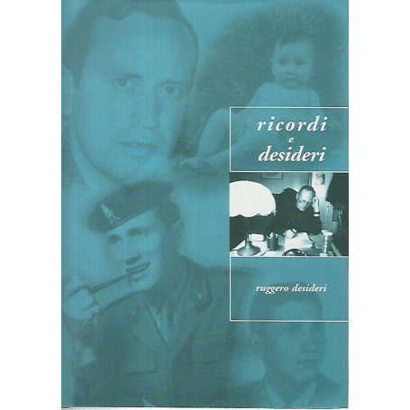 Ricordi e desideri