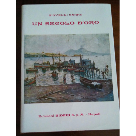 UN SECOLO D'ORO