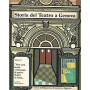 Storia del teatro a Genova. Volumi 1-2