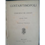 Costantinopoli. I. II.
