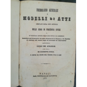 Formolario generale o modelli di atti compilati sopra ogni articolo delle leggi di procedura civile (..)