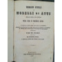 Formolario generale o modelli di atti compilati sopra ogni articolo delle leggi di procedura civile (..)