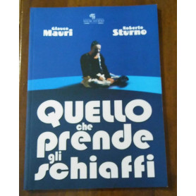 Quello Che Prende Gli Schiaffi