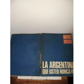 La Argentina que usted nunca vio