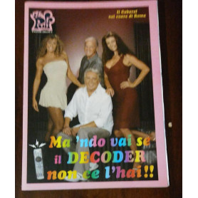 Ma 'Ndo Vai Se Il Decoder Non Ce L'hai