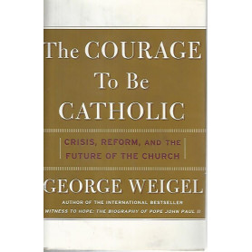The courage to be catholic