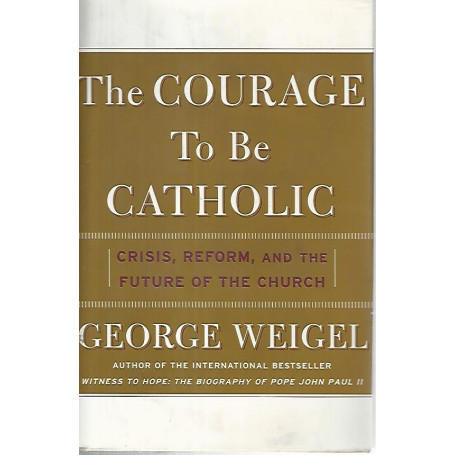 The courage to be catholic
