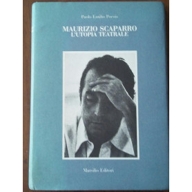 Maurizio Scaparro. L'utopia teatrale