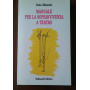 Manuale per la sopravvivenza a teatro.