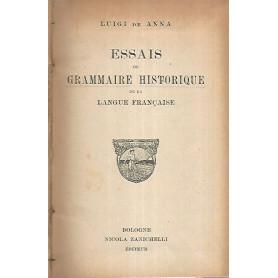 Essais de grammaire historique de la langue francaise