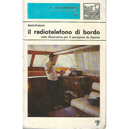 Il radiotelefono di bordo