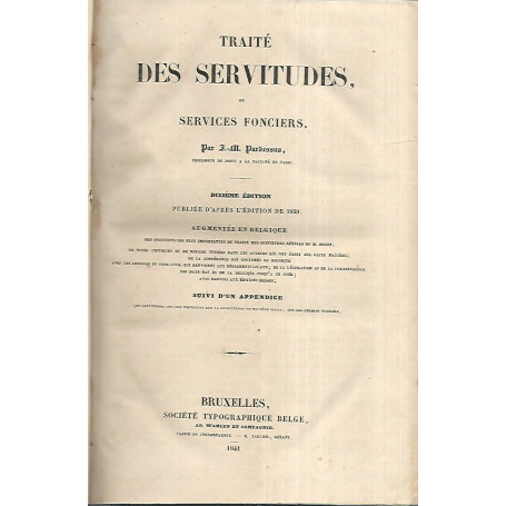 Traitè des servitudes ou services fonciers