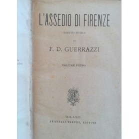L'assedio di Firenze. Romanzo storico.