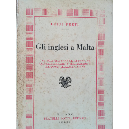 Gli inglesi a Malta. Una politica errata