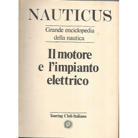 Nauticus.Il motore e l'impianto elettrico