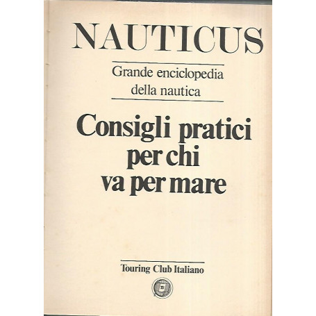Nauticus. Consigli pratici per chi va per mare