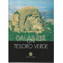 Calabria. Un tesoro verde