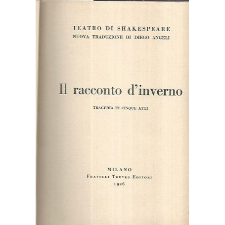Il racconto d'inverno. Tragedia in cinque atti