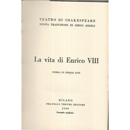 La vita di Enrico VIII. Storia in cinque atti