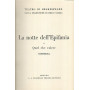 La notte dell'epifania o quel che volete. Commedia