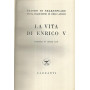 La vita di Enrico V. Tragedia in cinque atti
